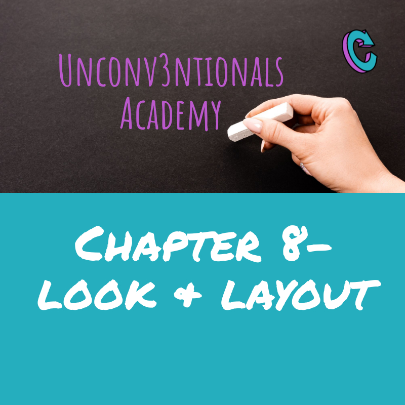 u3 chapter 8 look and layout Unconv3ntionals Academy | In this chapter, we begin looking at the customizer tools in the WordPress dashboard and discussing WordPress themes.
